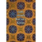 1400.YILINDA KUR'AN-I KERİM || ANTİK A.Ş. KÜLTÜR YAYINLARI