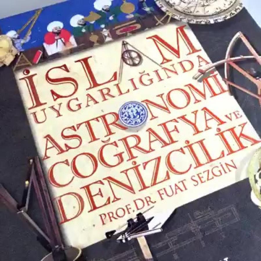 Astronomy, Geography and Maritime in Islamic Civilization