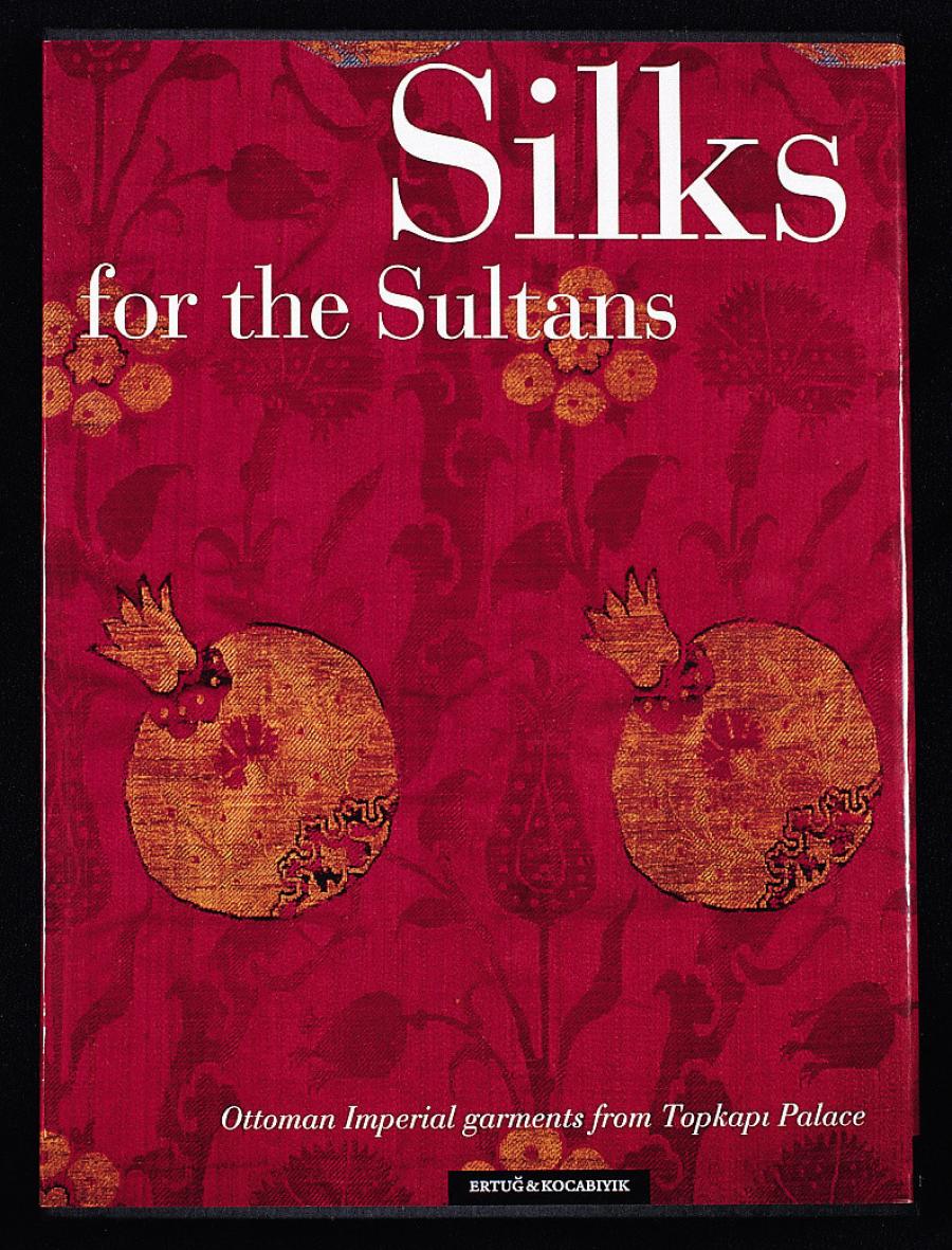 SILKS FOR THE SULTANS